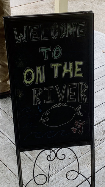 On-the-River-Sign | Always Want To Go